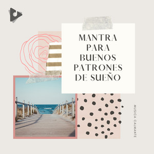 Mantra para Buenos Patrones de Sueño