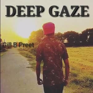 DEEP GAZE by Gill B