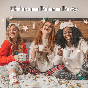 Christmas Pajama Party (2025 Mix)