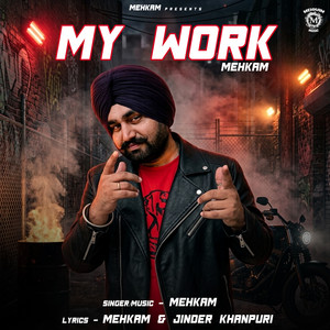 My Work by Mehkam