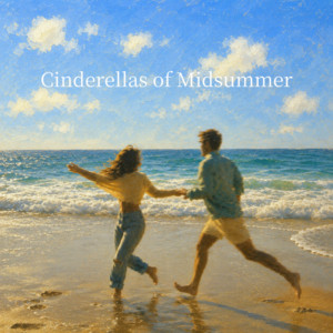Cinderellas of Midsummer by 白