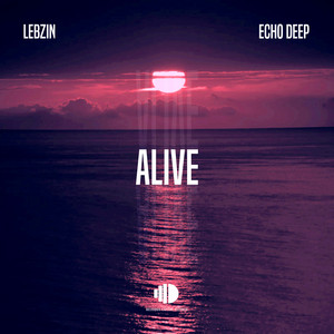 Alive by Lebzin, Echo Deep