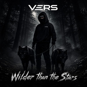 Wilder than the Stars by VΞRS
