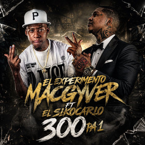 300 pa 1 by El Experimento (Macgyver), El Sicokario