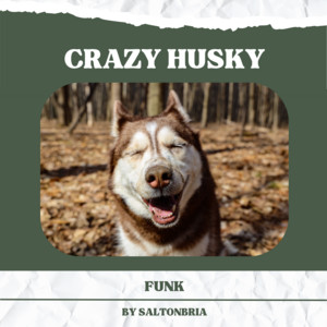 Saltonbria - Crazy Husky