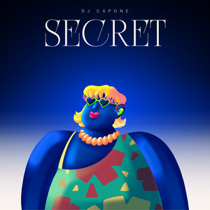SECRET by DJ Capone