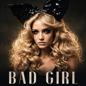 Bad Girl by NO.