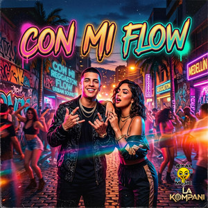 Con Mi Flow by La Kompani