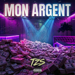 Mon argent by TZS