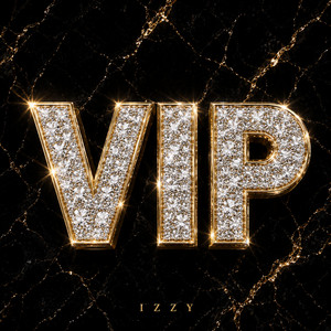 VIP by IZZY