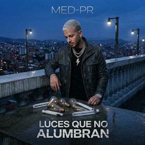Luces Que No Alumbran by Med-PR