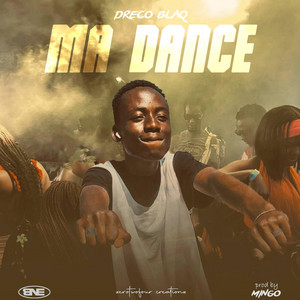 Dreco Blaq - Ma Dance