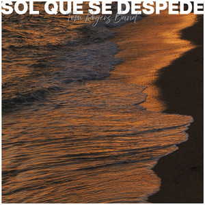 Sol que se Despede by Tom Rogers Band