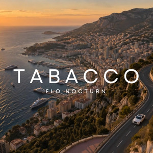 Tabacco by Flo Nocturn