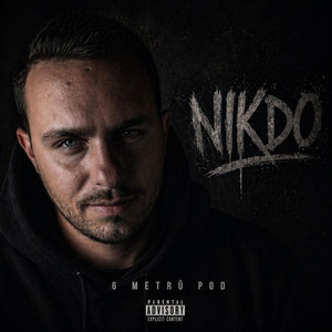 6 metrů pod by NIKDO
