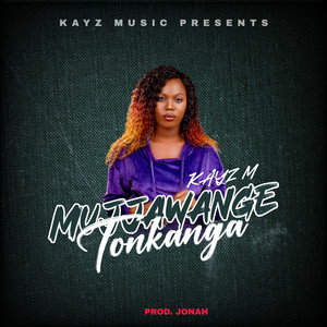 Kayz M - Mujjawange Tonkanga