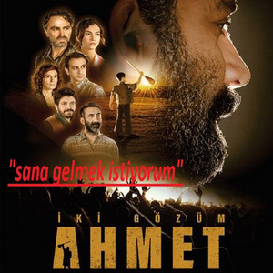 Özgür Tüzer - Sana Gelmek İstiyorum (İki Gözüm Ahmet)