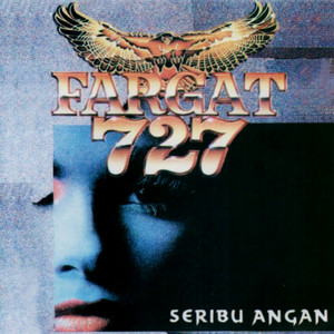 Seribu Angan by Fargat 727
