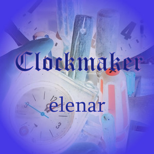 Clockmaker by ELENAR