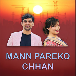 Mann Pareko Chhan