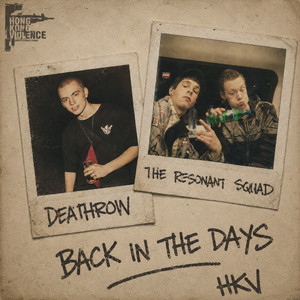 Back In The Day - Original Mix by Death Row, The Resonant Squad
