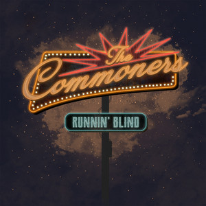 Runnin' Blind by The Commoners