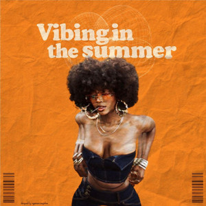Vibin In The Summer by Hadze Flow