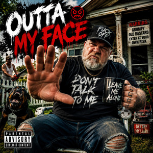 Outta My Face by Black Omen Media