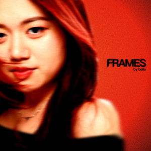 FRAMES by belle