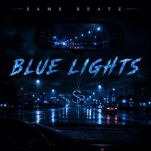 Blue Lights by Sams Beatz