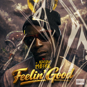 Nasty mbire - Feelin' good