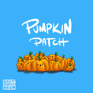 BeatmakerKelz - Pumpkin Patch