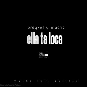 Ella ta loca by FLOW 85