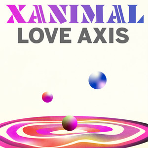 Love Axis by XANIMAL