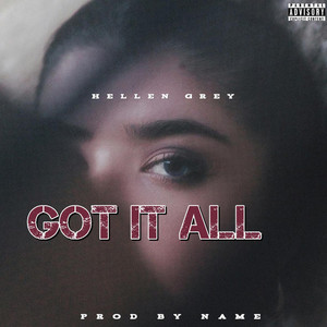 Got It All by Hellen Grey
