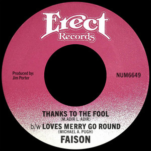 Joyce Faison — Thanks To The Fool b/w Loves Merry Go Round (2026)
