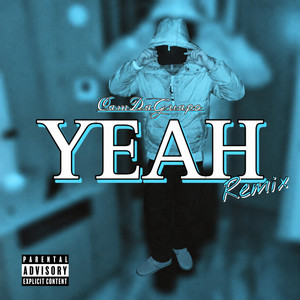 Yeah Freestyle by CamDaGuapo