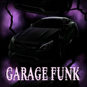 SXUNTRES — GARAGE FUNK