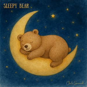 Sleepy Bear by Charlie Greenwood