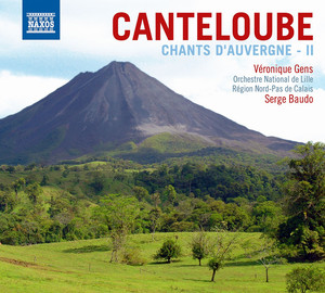 Canteloube: Chants D'Auvergne (Selections), Vol. 2 / Chant De France / Triptyque