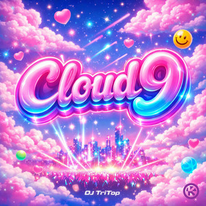 Cloud 9 by DjTriTop