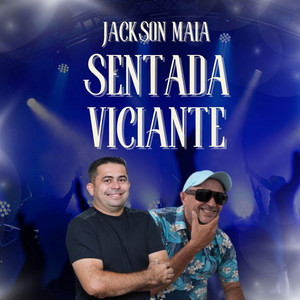 Jackson Maia & Aparecido Gonçalves - Sentada Viciante