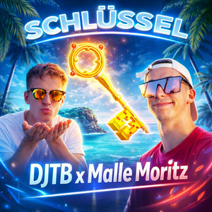 SCHLÜSSEL (2K26) by Malle Moritz, DJTB