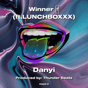 Winner (ft.LUNCHBOXXX)