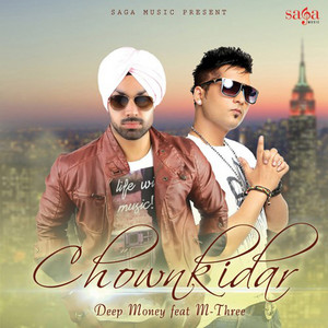 Chownkidar by Deep Money, M - Three