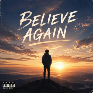 BELIEVE AGAIN by Luke Mind Power