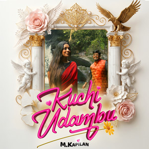 Kuchi Udambu by M.Kapilan