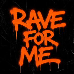 Rave For Me by MagneticMark