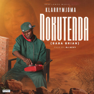 Nokutenda (Baba Brian) by Klarrymusiczw