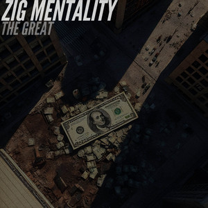 THE GREAT by ZIG MENTALITY